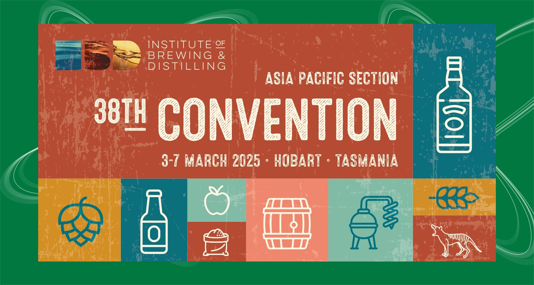 Chartered Institute of Brewers and Distillers (CIBD) Asia Pacific Convention, 3-6 March 2025